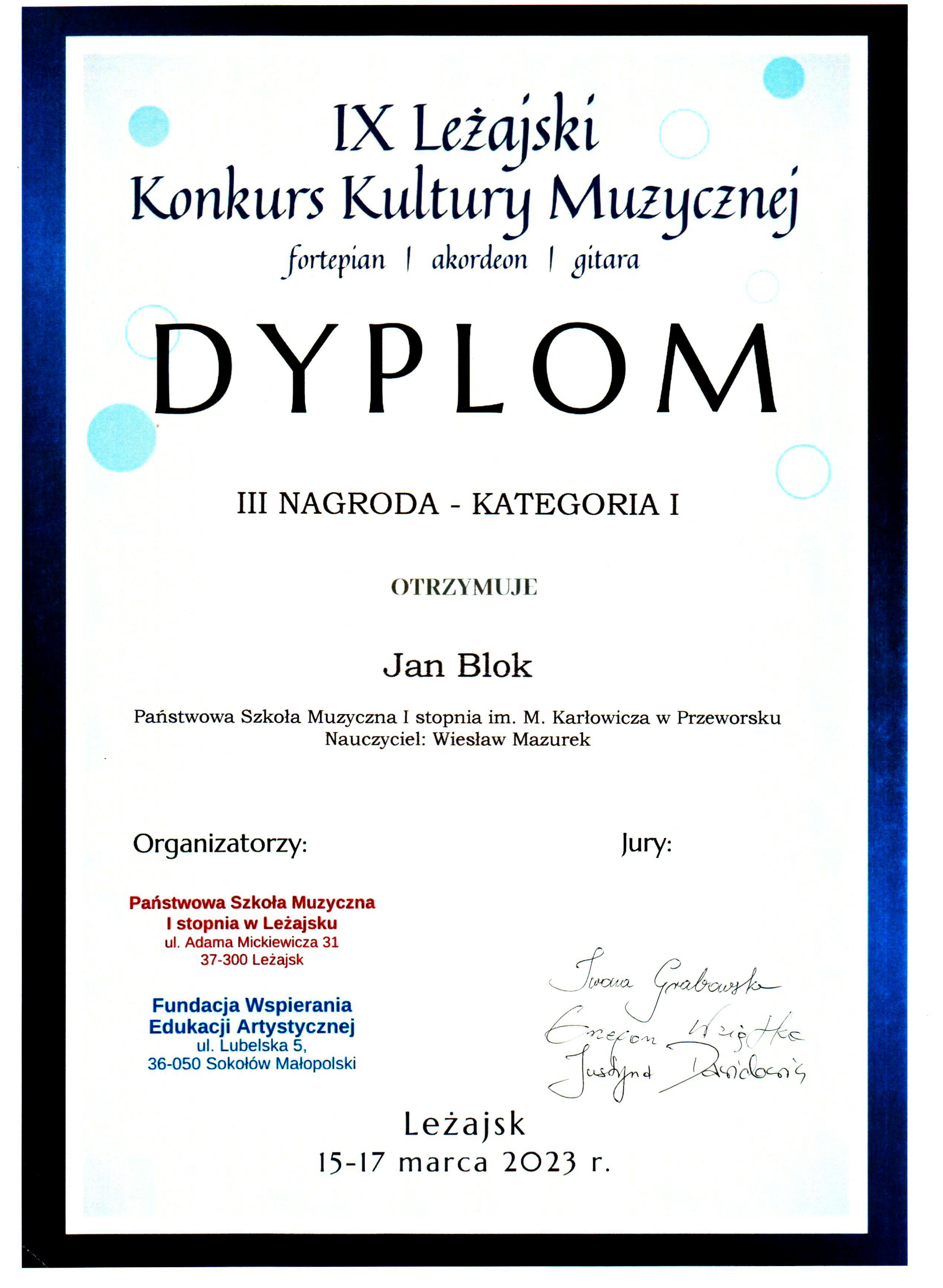 Dyplom Jana Bloka za zajęcie III miejsca w kategorii II w IX Leżajskim Konkursie Kultury Muzycznej.