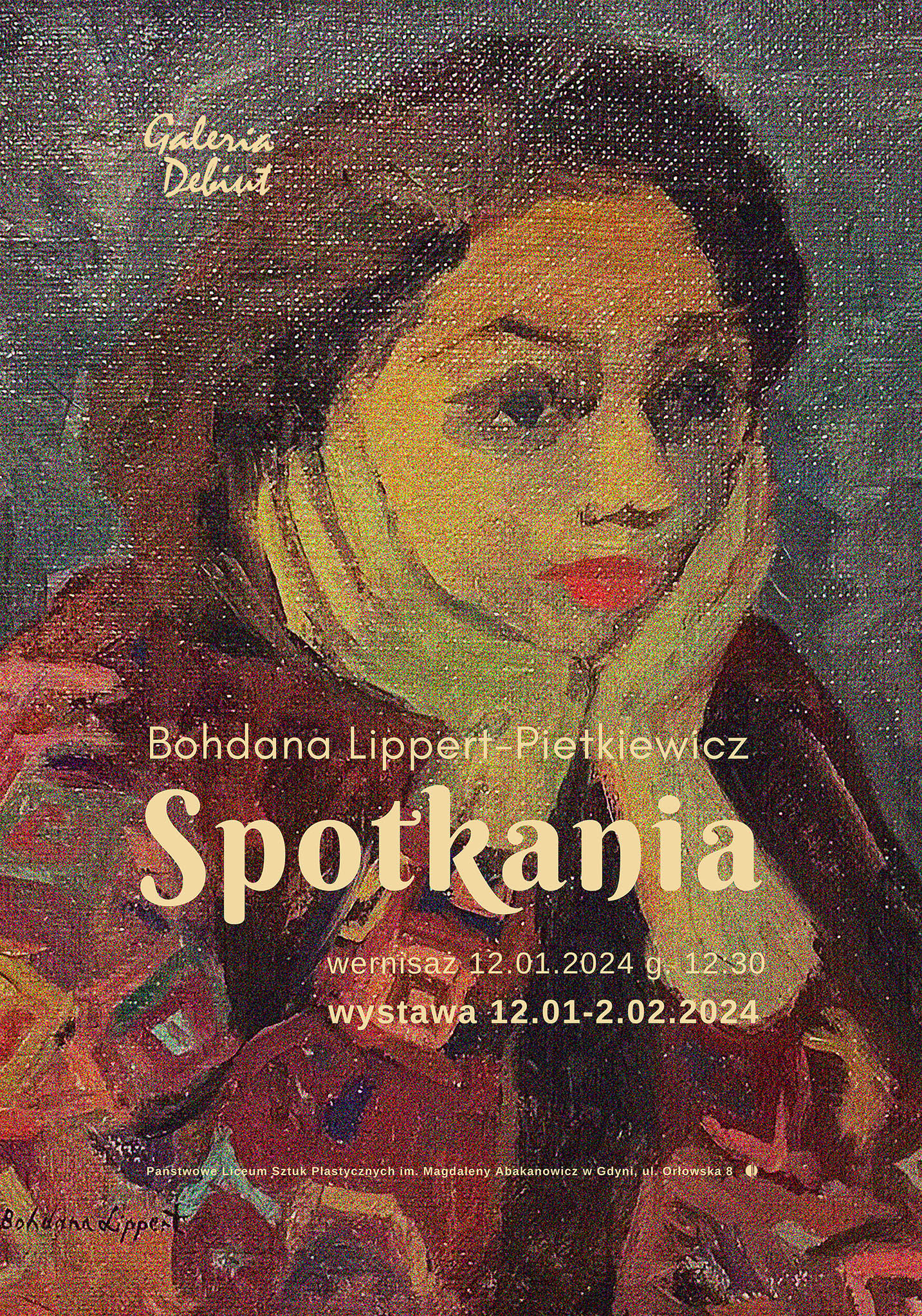 Spotkania - wystawa malarstwa Bohdany Lippert-Pietkiewicz