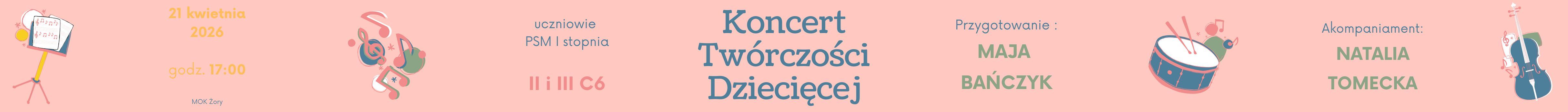 Grafika tekstowa na pastelowym, różowo-łososiowym tle zapowiada wydarzenie muzyczne pt. Koncert Twórczości Dziecięcej