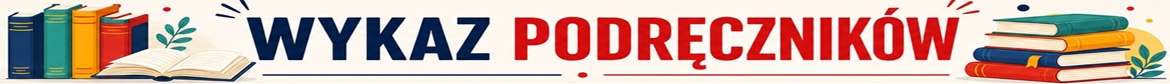 WYKAZ PODRĘCZNIKÓW