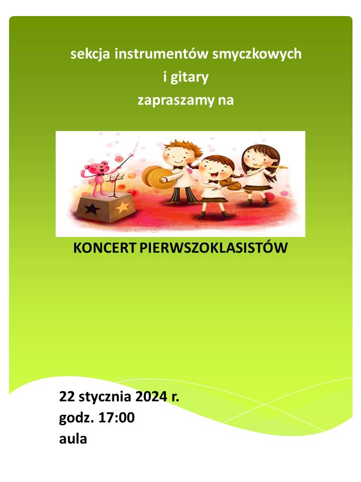 Koncert pierwszoklasistów - 22 stycznia 2024 r.