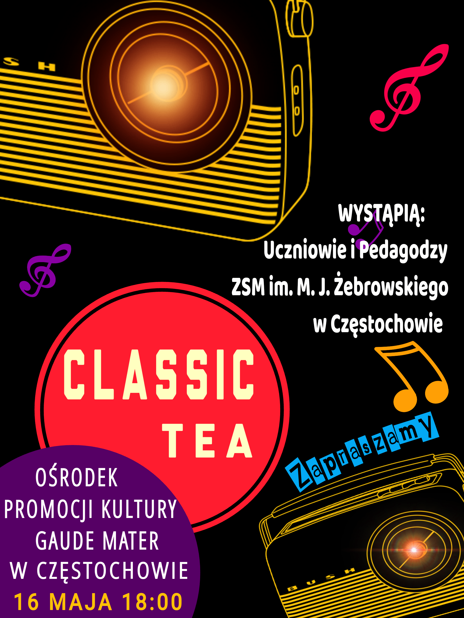 Kolorowe tło, kolorowe napisy informacje dotyczące koncertu Classic Tea 16 maja w Gaude Mater