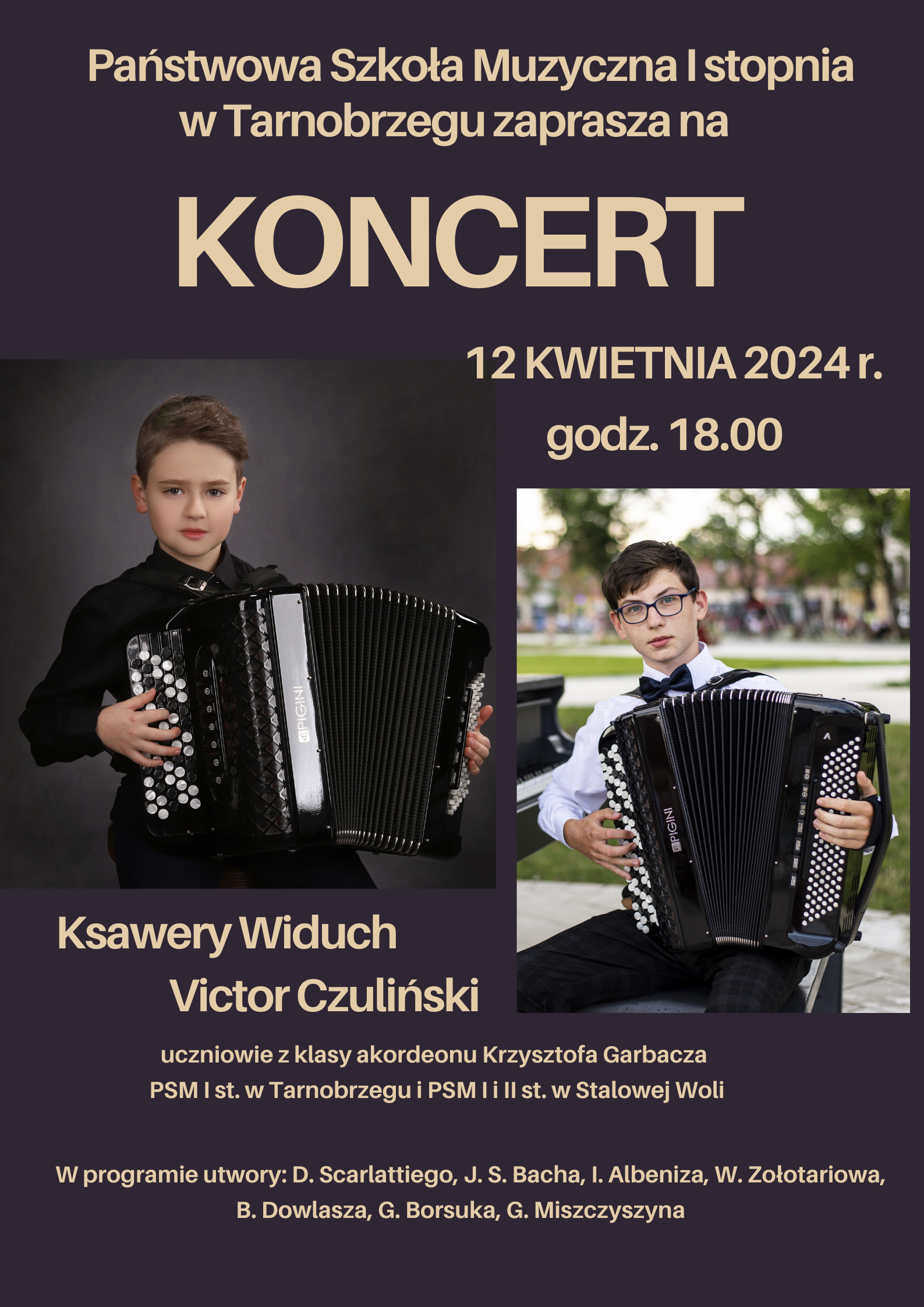 Plakat koncertu akordeonowego. Po lewej i prawej stronie plakatu widoczne zdjęcia solistów. Całość na ciemno fioletowym tle. Napisy w kolorze żółtym.