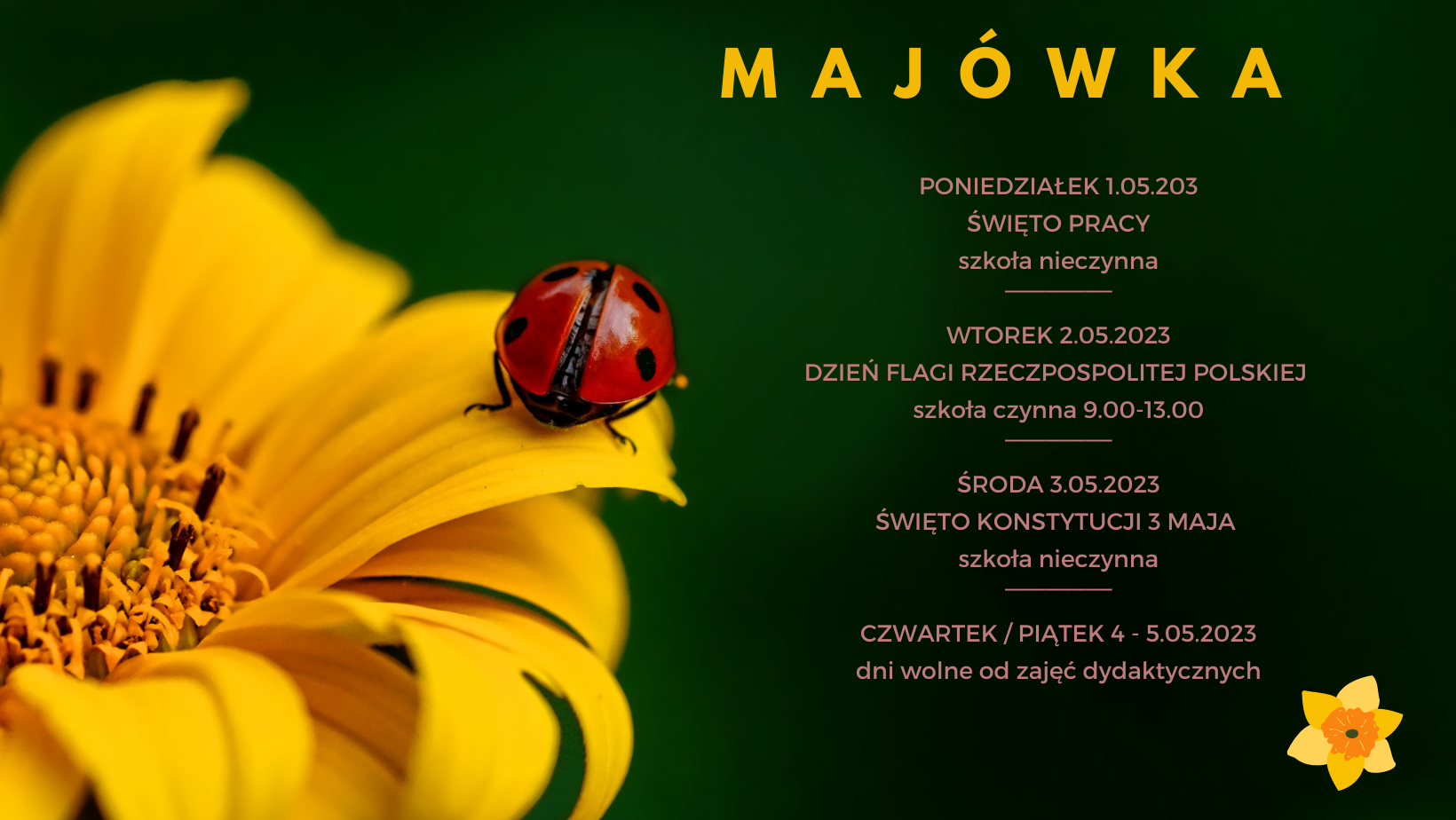 Plakat informujący o dniach wolnych od zajęć w dniach od 1 do 5 maja 2023. 