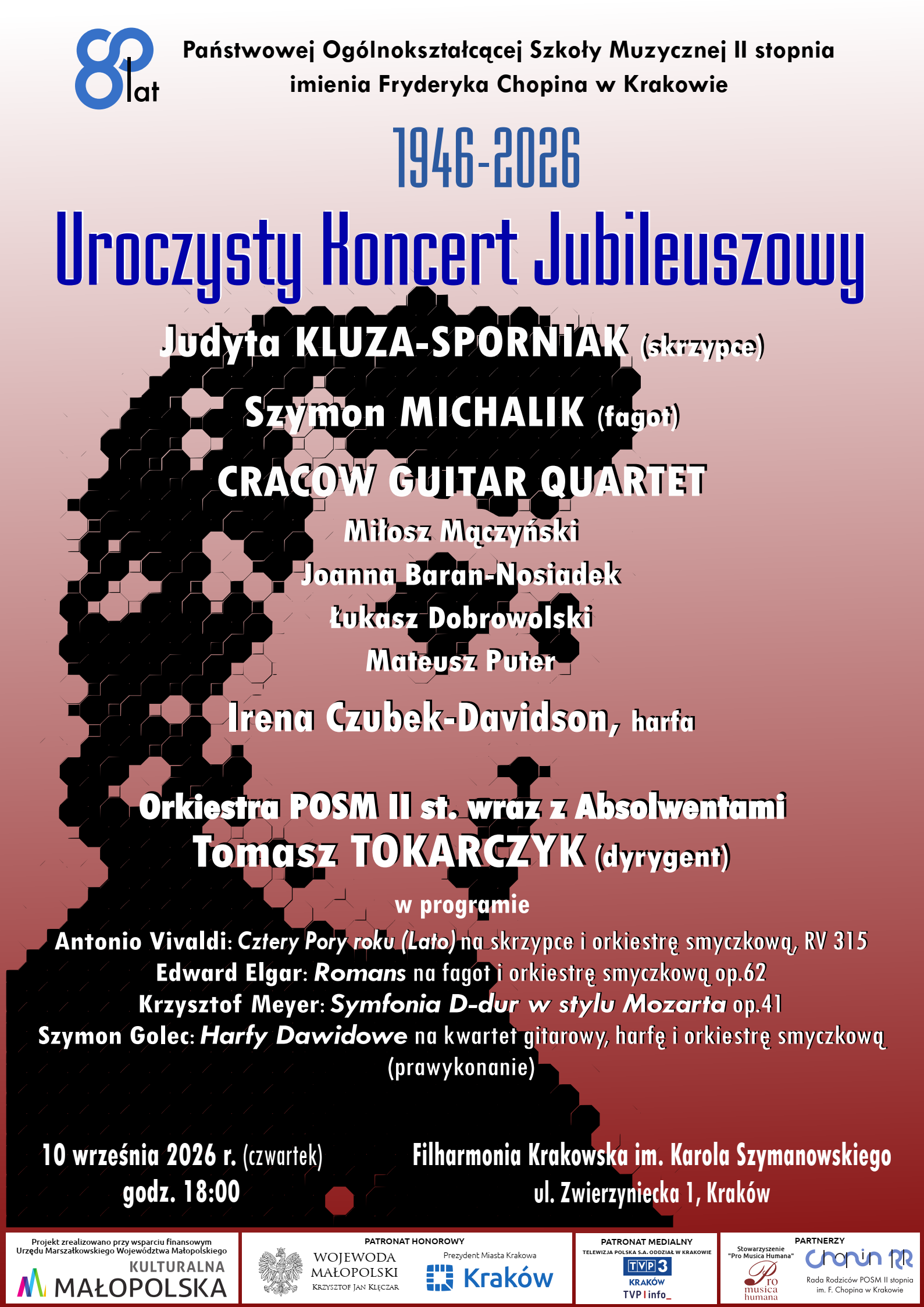Plakat, tło w odcieniach różu, w tle grafiki - popiersie Chopina; tekst: 2026_09_10 - Uroczysty Koncert Jubileuszowy, 10 września 2026, godz. 18:00, Filharmonia Krakowska