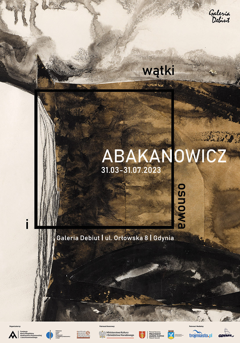 Wątek i osnowa - wystawa prac Magdaleny Abakanowicz