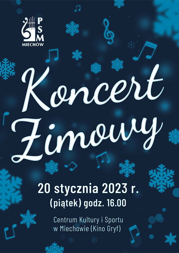 Plakat na ciemnoniebieskim tle z ikonami śnieżynek i nut oraz tekstem informującym o dacie i miejscu koncertu