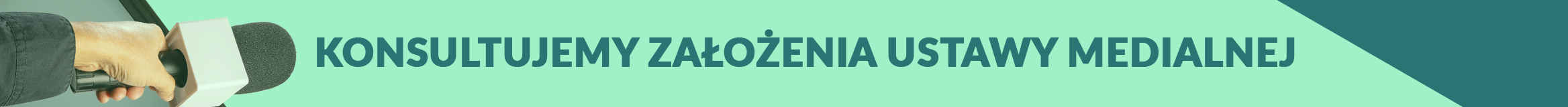 Założenia do ustawy medialnej - konsultacje społeczne