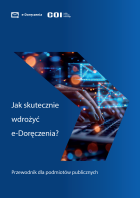 Pobierz Przewodnik „Jak skutecznie wdrożyć e-Doręczenia? Przewodnik dla podmiotów publicznych”