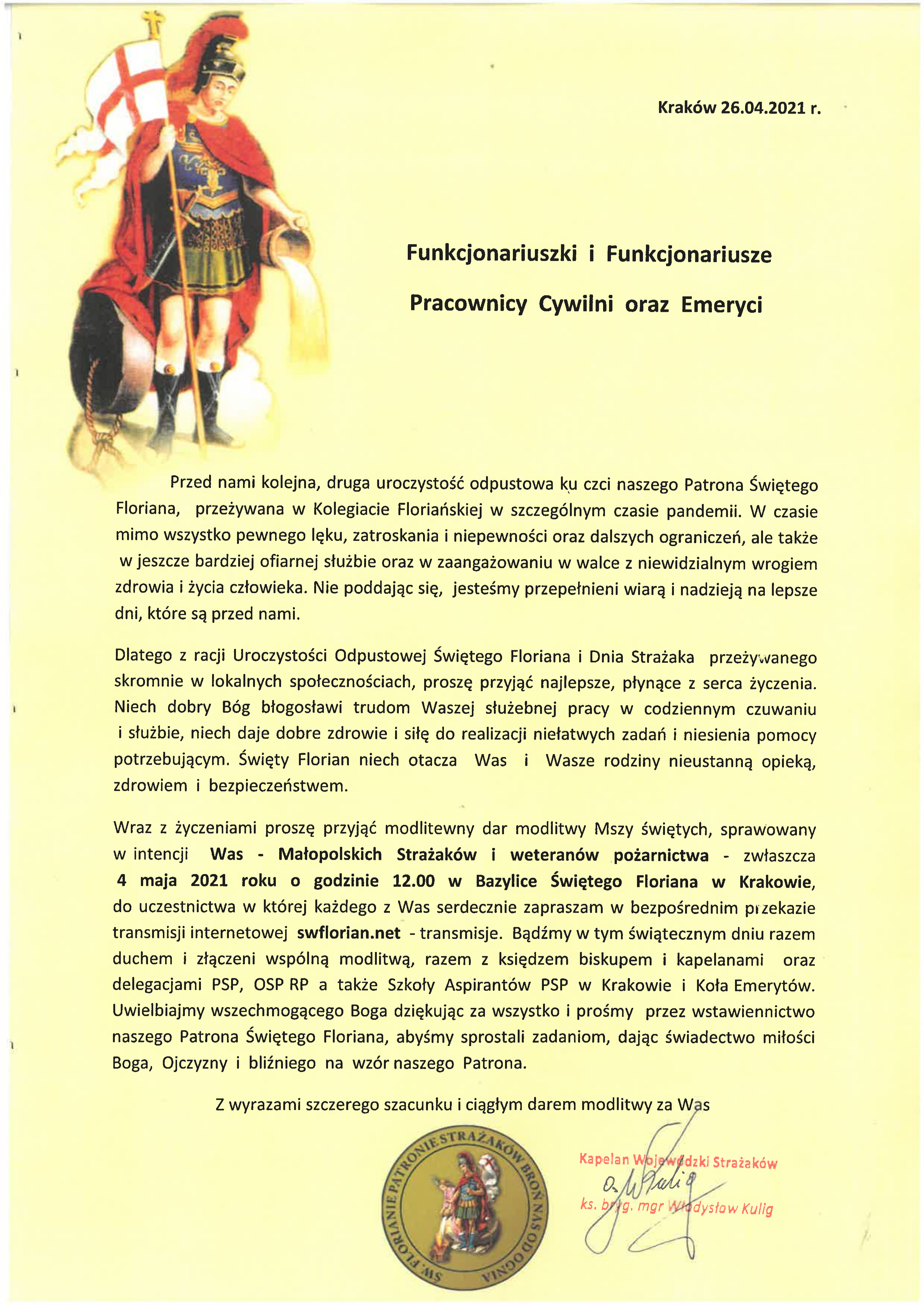 Po lewej u góry wizerunek św. Floriana. Poniżej treść życzeń. Na dole na środku grafika z wizerunkiem św. Floriana i anioła wpisana w koło. Obok po prawej stronie pieczęć i podpis. Kapela Wojewódzki Strażaków ks. bryg. mgr. Władysław Kulig.