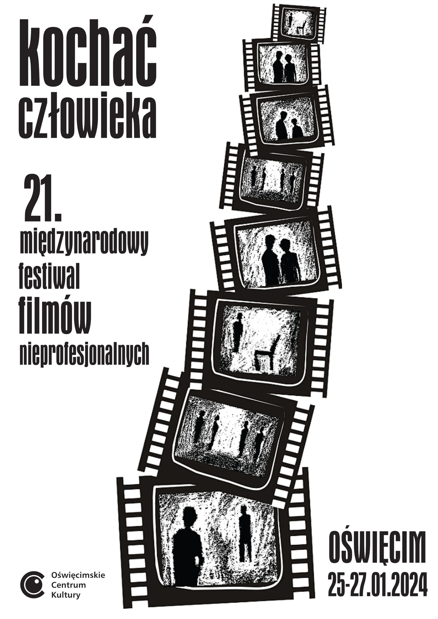 Plakat 21. Międzynarodowego Festiwalu Filmów Nieprofesjonalnych "Kochać człowieka" 