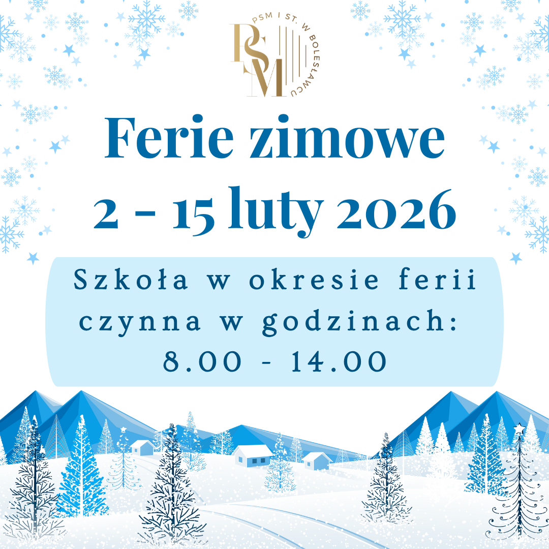 Grafika przedstawiająca górskie tło ze śnieżynkami, górami i zaśnieżonymi domkami. Całość w odcieniach niebieskiego i szarego koloru. Na środku znajdują się napisy: "Ferie zimowe - 2-15 luty 2026 r. Szkoła w okresie ferii czynna w godzinach: 8.00-14.00".