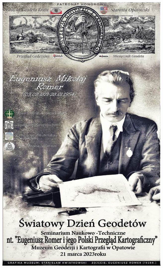 Ilustracja przedstawia plakat zapowiadający Seminarium Naukowo-Techniczne pod hasłem „Eugeniusz Romer i jego Polski Przegląd Kartograficzny”