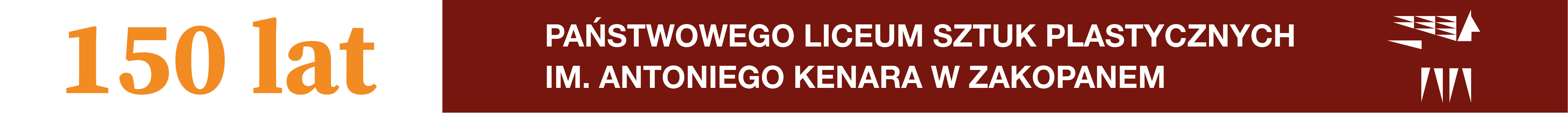 Jubileusz 150-lecia Państwowego Liceum Sztuk Plastycznych im. Antoniego Kenara w Zakopanem