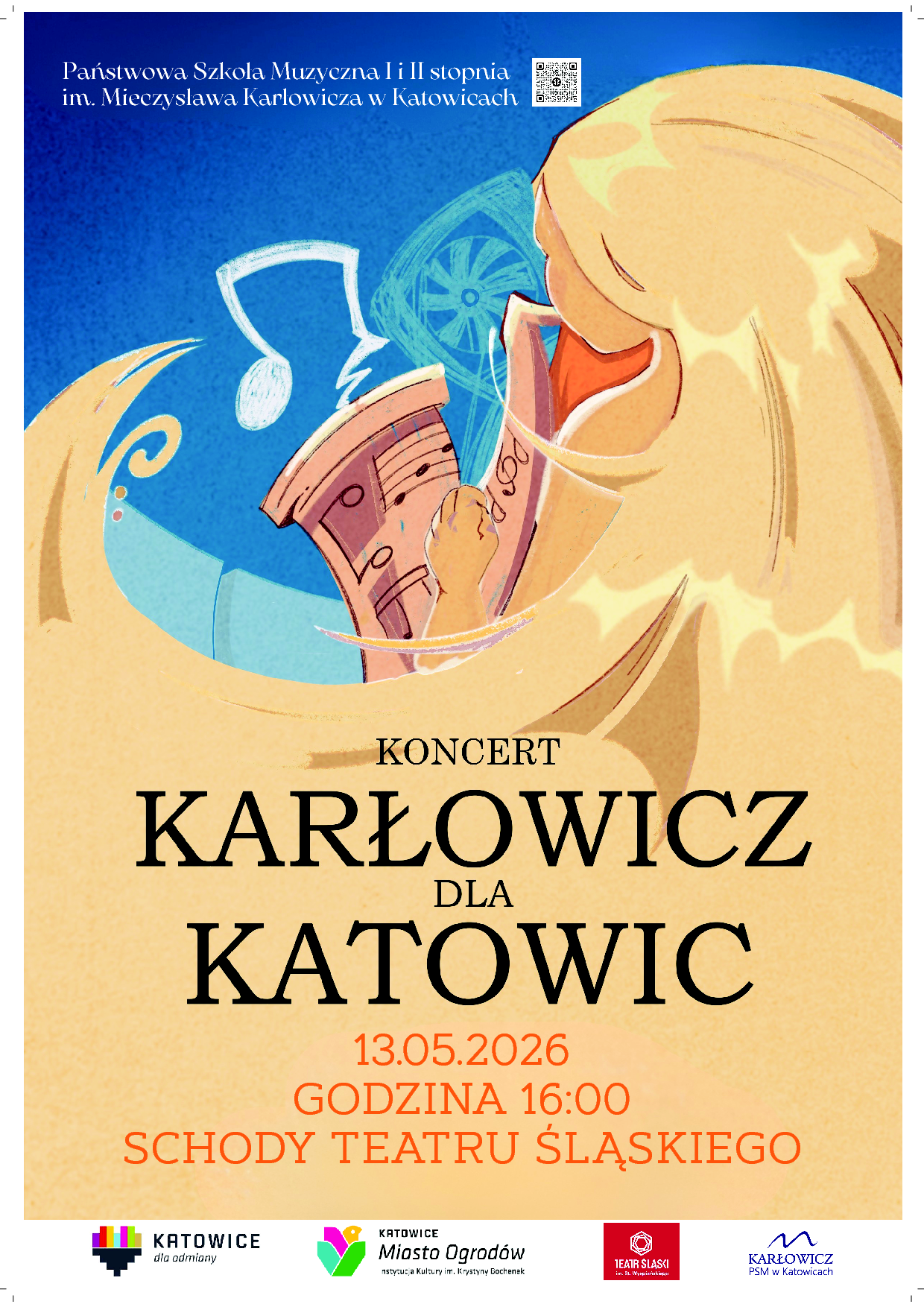 Plakat koncertu „Karłowicz dla Katowic”. Ilustracja przedstawia stylizowane nuty i fragment instrumentu smyczkowego na niebiesko-złotym tle. Wydarzenie odbędzie się 13 maja 2026 roku o godzinie 16:00 na schodach Teatru Śląskiego w Katowicach. Organizator: Państwowa Szkoła Muzyczna I i II stopnia im. Mieczysława Karłowicza w Katowicach.