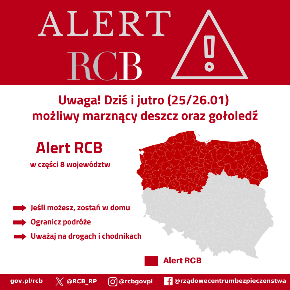 Alert RCB o treści "Uwaga! Dziś i jutro (25/26.01) możliwy marznący deszcz oraz gołoledź. Jeśli możesz, zostań w domu. Ogranicz podróże. Uważaj na drogach i chodnikach".