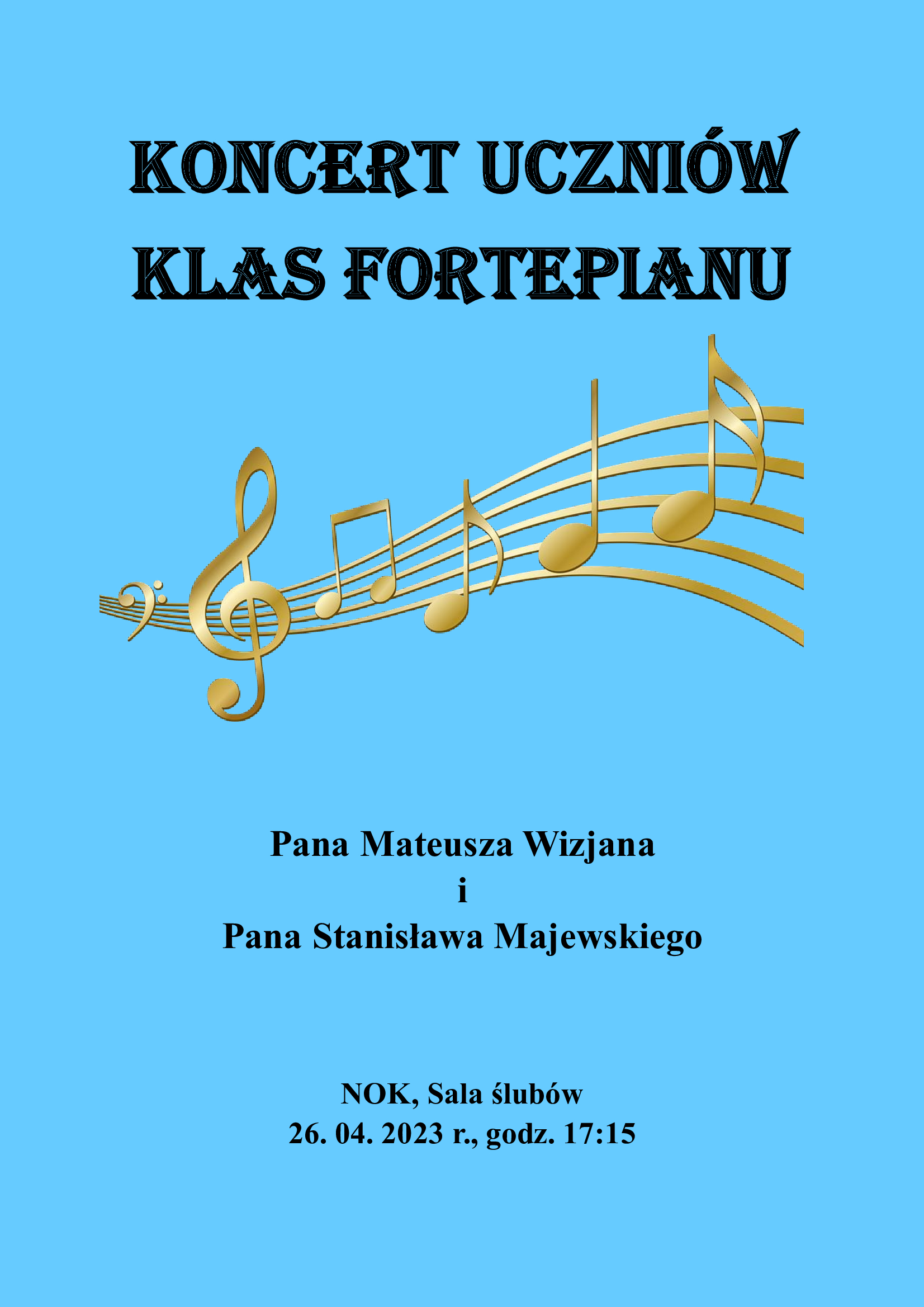 Plakat - Koncert uczniów klas fortepianu