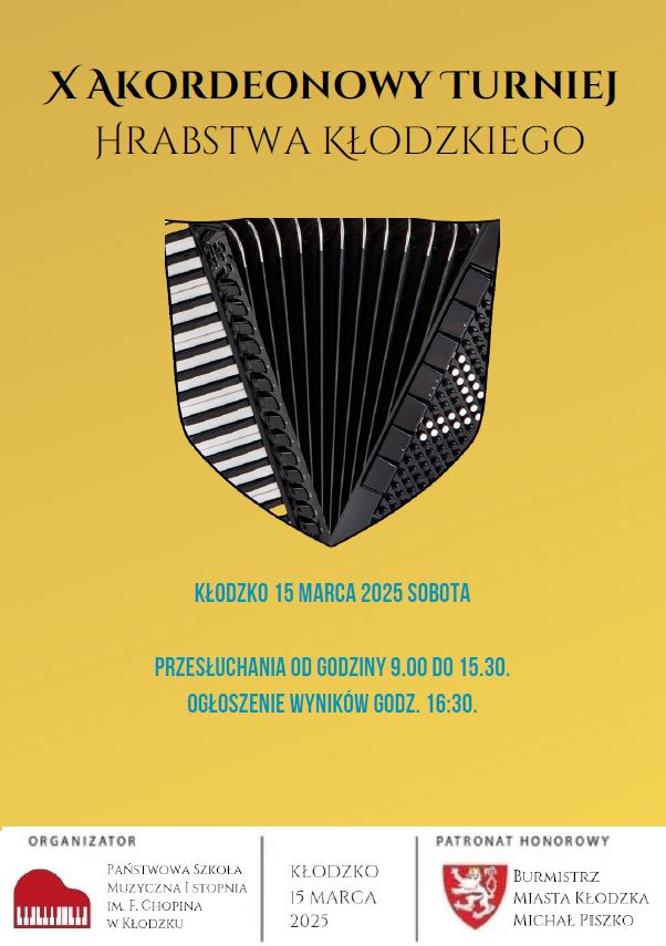 Plakat na żółtym tle z logiem akordeonowego turnieju oraz szczegółową informacją tekstową dotyczącą X Akordeonowego Turnieju Hrabstwa Kłodzkiego