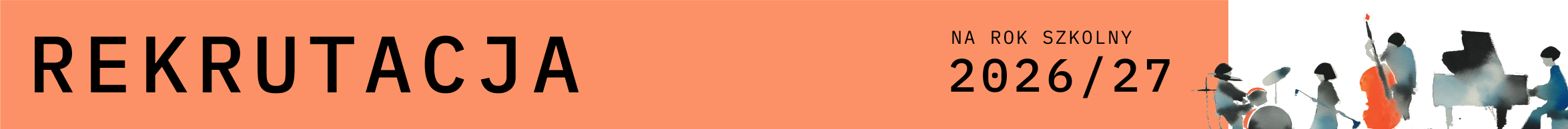 Na różiwym tle napis Rekrutacja 2026/2028. Po prawej stronie ikonografia przedstawiająca muzykujące w zespole dzieci.