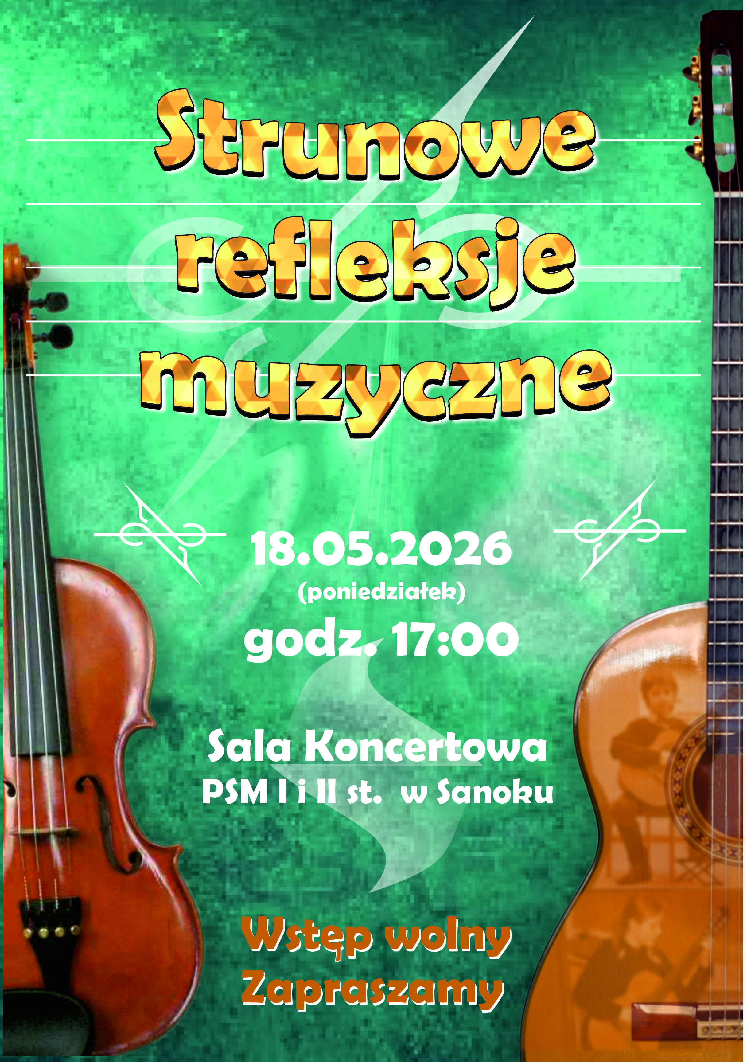 Plakat Strunowe Refleksje Muzyczne. Zielone tło, gitara i skrzypce, złoto białe napisy