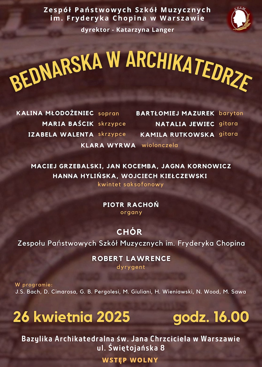 2025.04.26, godz. 16.00 - Koncert "Bednarska w Archikatedrze" - afisz