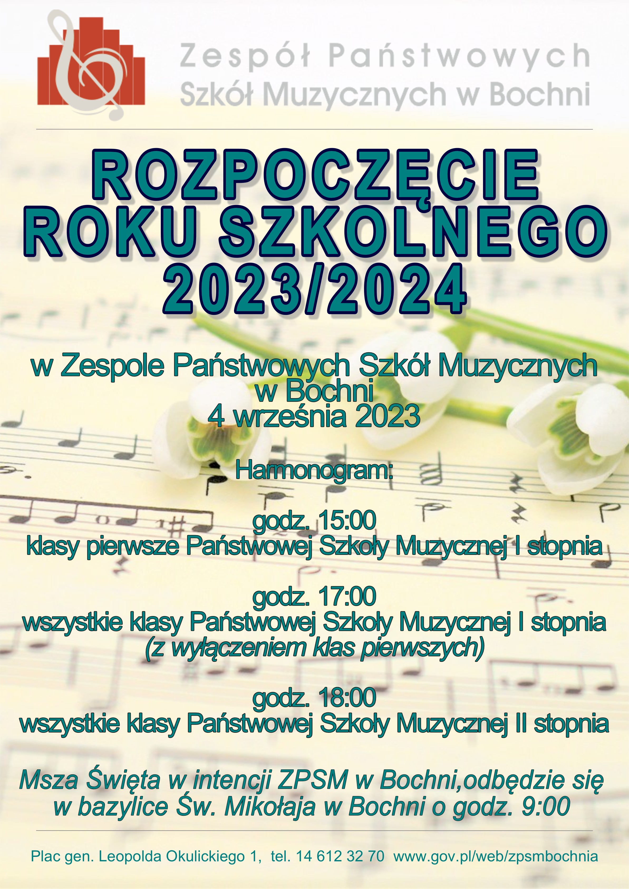 Afisz informujący o rozpoczęciu roku szkolnego. Białe tło z elementami nut u góry logo ZPSM w Bochni, poniżej zielonymi literami napis Rozpoczęcie roku szkolnego 2023/2024 w ZPSM w Bochni 4 września 2023.