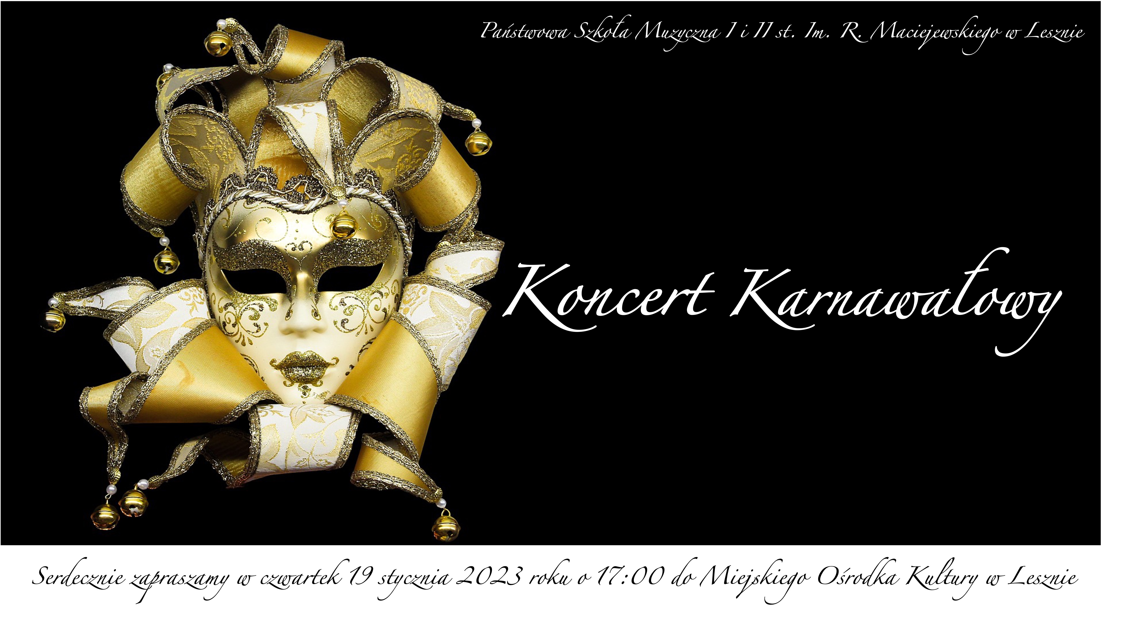 Plakat z czarnym tłem i białym napisem Koncert karnawałowy, po lewej stronie zdjęcie złotej maski weneckiej