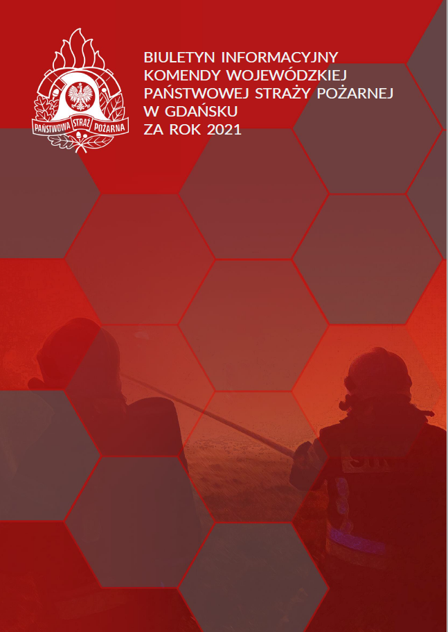 Biuletyn Informacyjny Komendy Wojewódzkiej PSP za rok 2021