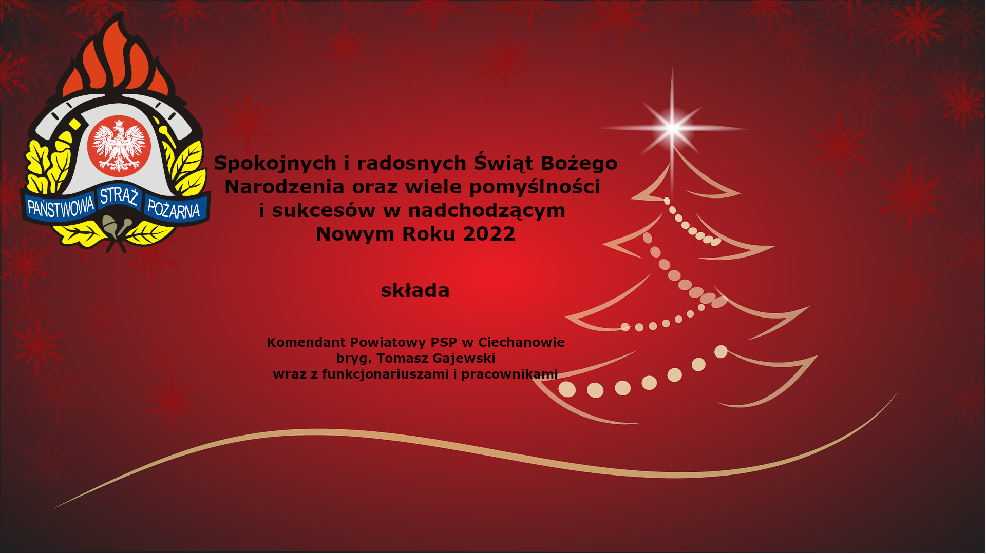 Życzenia świąteczne od Komendanta Powiatowego PSP w Ciechanowie