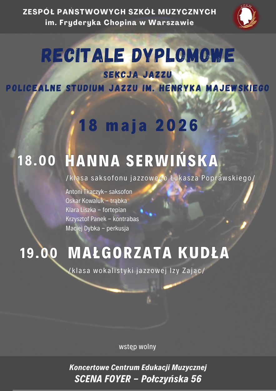Afisz - Dyplomy uczniów Sekcji Jazzu i Policealnego Studium Jazzu, 18 maja 2026 r.