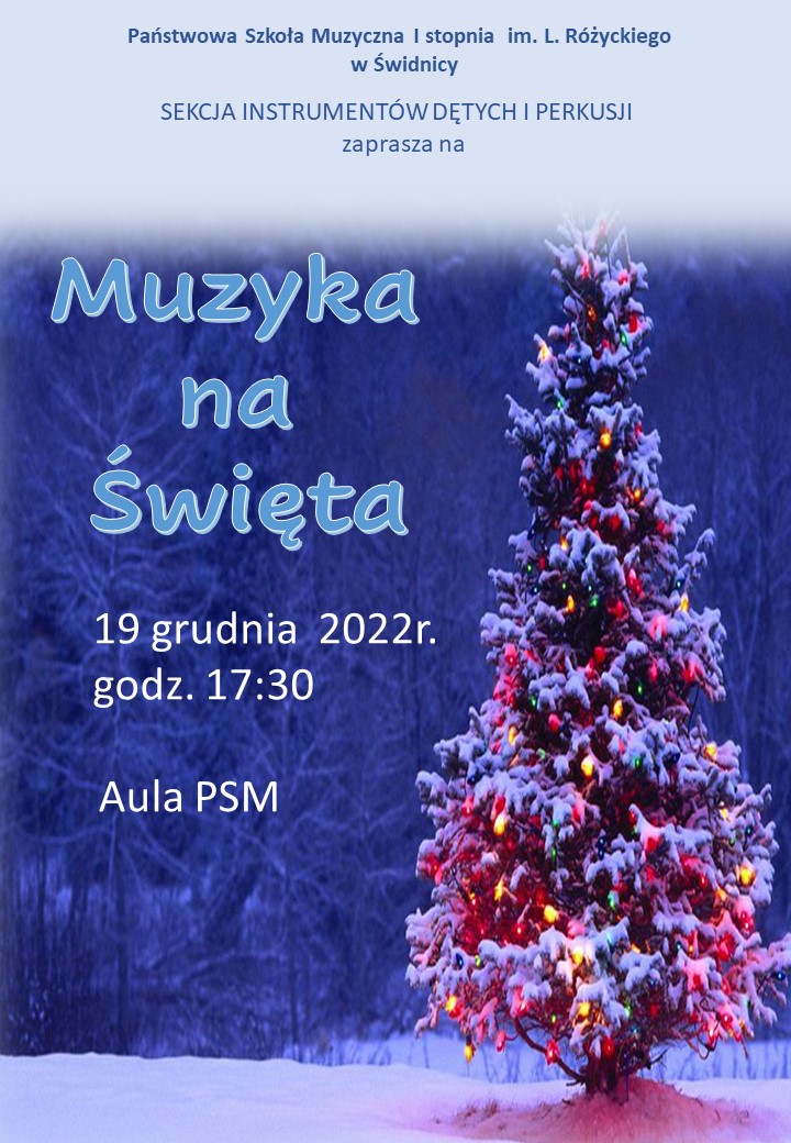 Koncert " Muzyka na Święta" Plakat przedstawia kolorową choinkę w czerwonym odcieniu na tle niebieskim.W górnej części na białym tle niebieskie napisy. poniżej tytuł : Muzyka na Święta w kolorze jasnoniebieskim z białą obwódką.