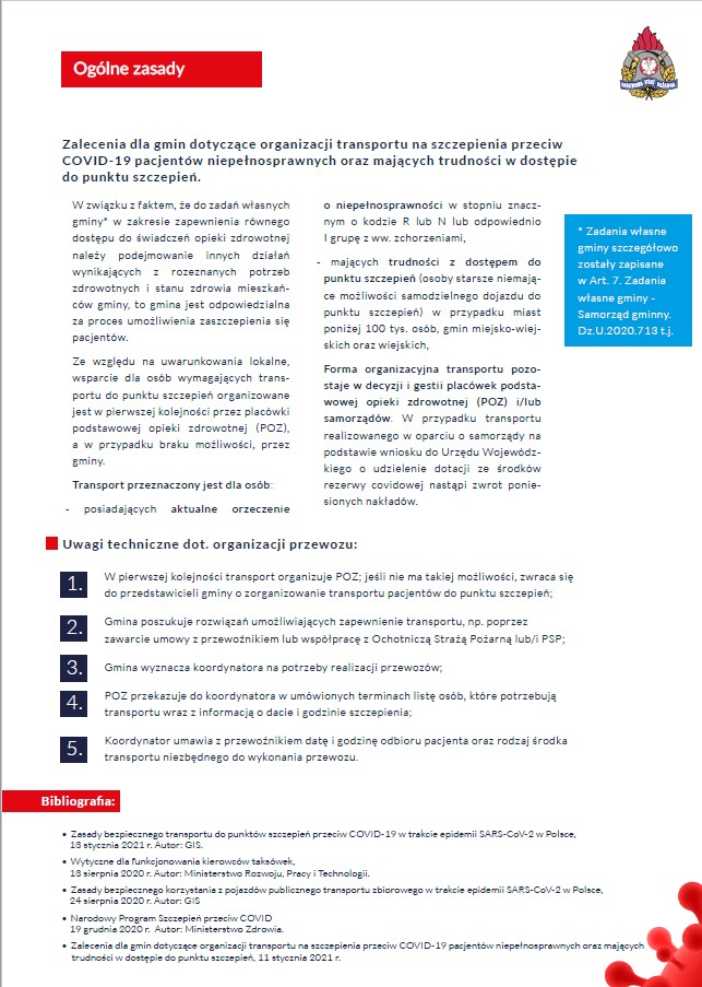Plik pdf znajduje się poniżej w materiałach - Wytyczne dla PSP/OSP w zakresie transportu pacjen-tów do punktów szczepień jak i personelu medycznego do pacjentów