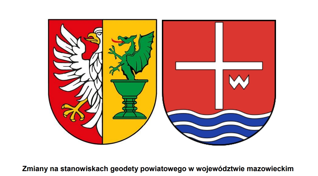 Zmiany na stanowisku geodety powiatowego w województwie mazowieckim , herb powiatu lipskiego i herb powiatu otwockiego