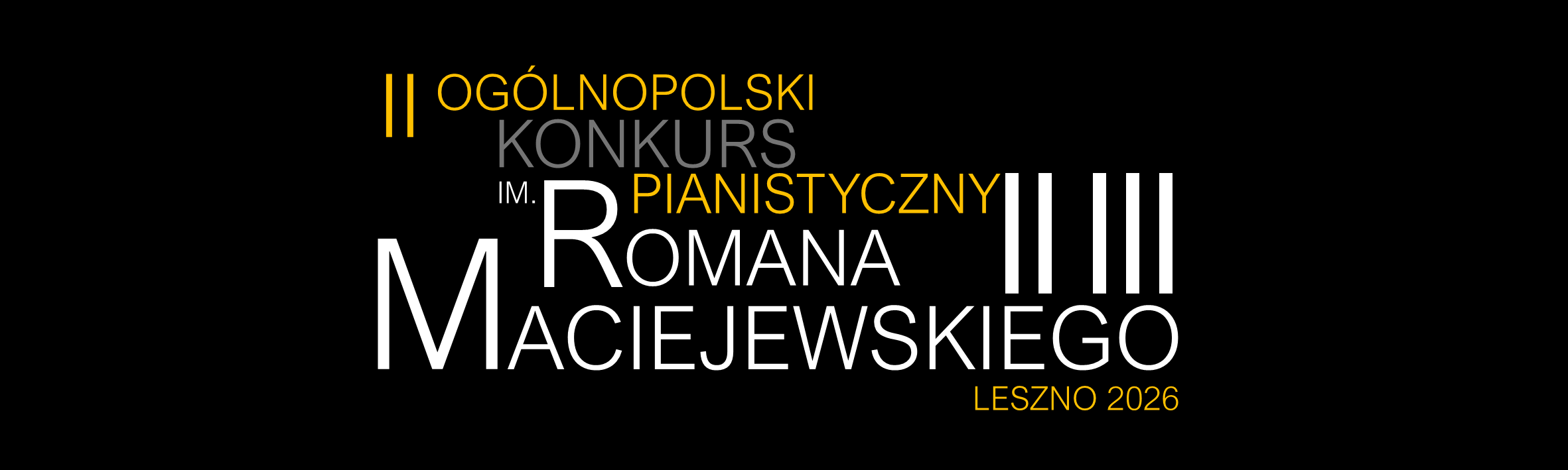 II Ogólnoposlki Konkurs Pianistyczny im. Romana Maciejewskiego napisy na czarnym tle