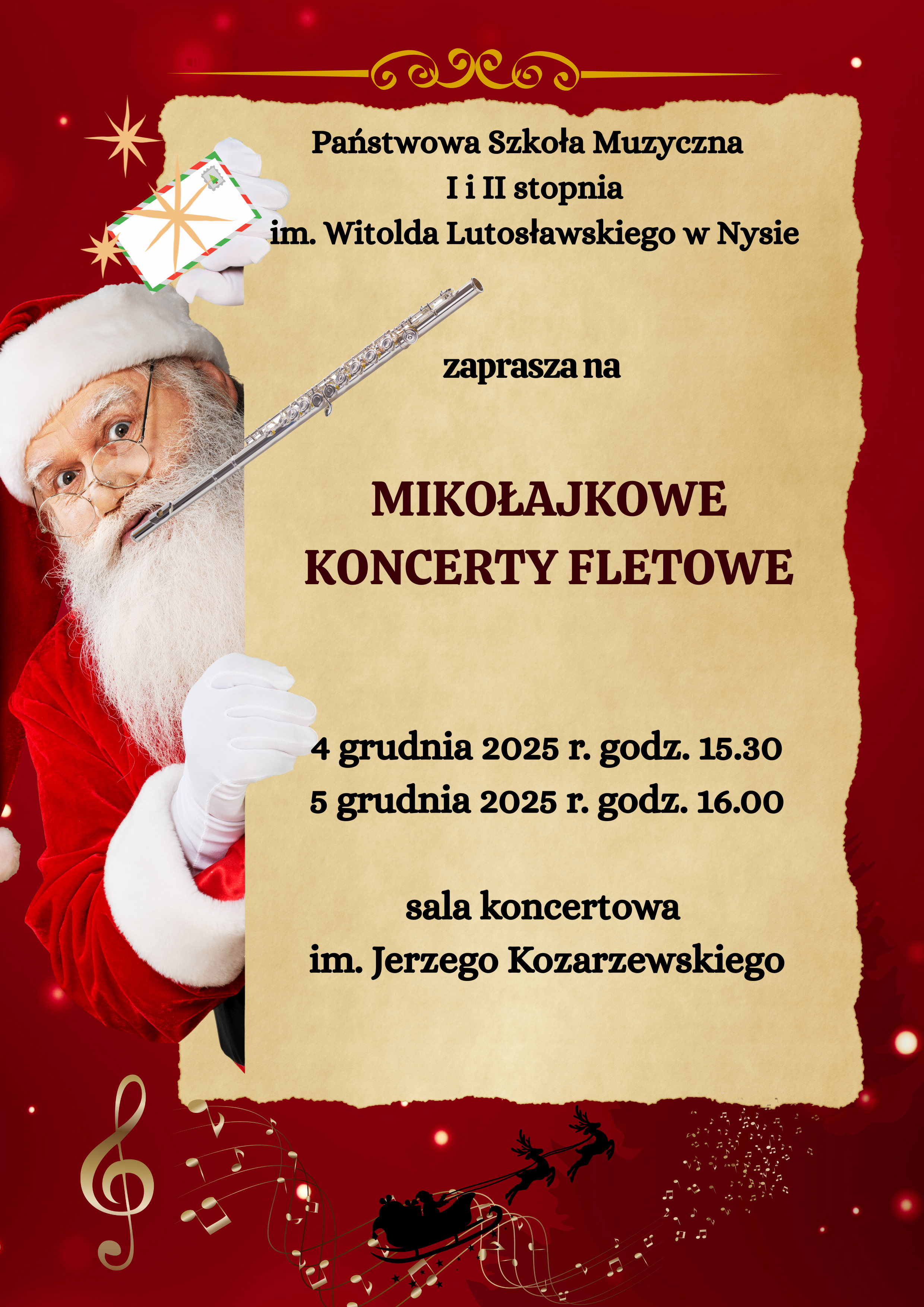 Plakat czerwone tło zdjęcie Mikołaja z białą brodą w stroju który ma przyklejony do ust srebrny flet metalowy i trzyma w dłoni jasno bordową kartę z napisem państwowa szkoła muzyczna pierwszego i drugiego stopnia imienia Witolda Lutosławskiego w Nysie zaprasza na mikołajkowe koncerty fletowe 4 grudnia 2025 godzina 15:30 piątek grudnia 2025 godzina 16:00 sala koncertowa im Jerzego Kozarzewskiego