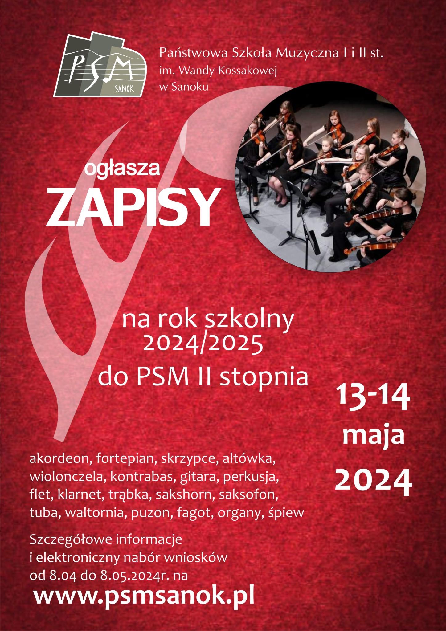 Plakat - zapisy do PSM II stopnia w Sanoku. 13-14 maja 2024. Czerwone tło, zdjęcie orkiestry szkolnej, logo szkoły i dane kontaktowe