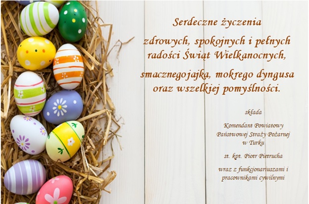 Życzenia wielkanocne Komendanta Powiatowego w Turku