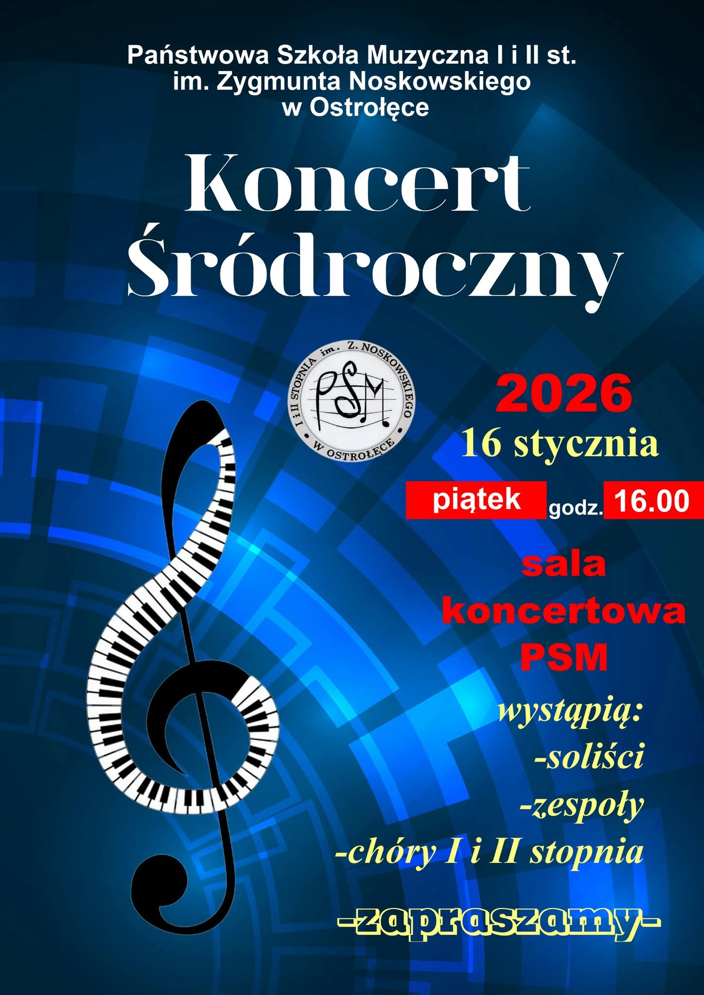 Plakat - Koncert śródroczny - 16 stycznia 2026; Sala koncertowa PSM