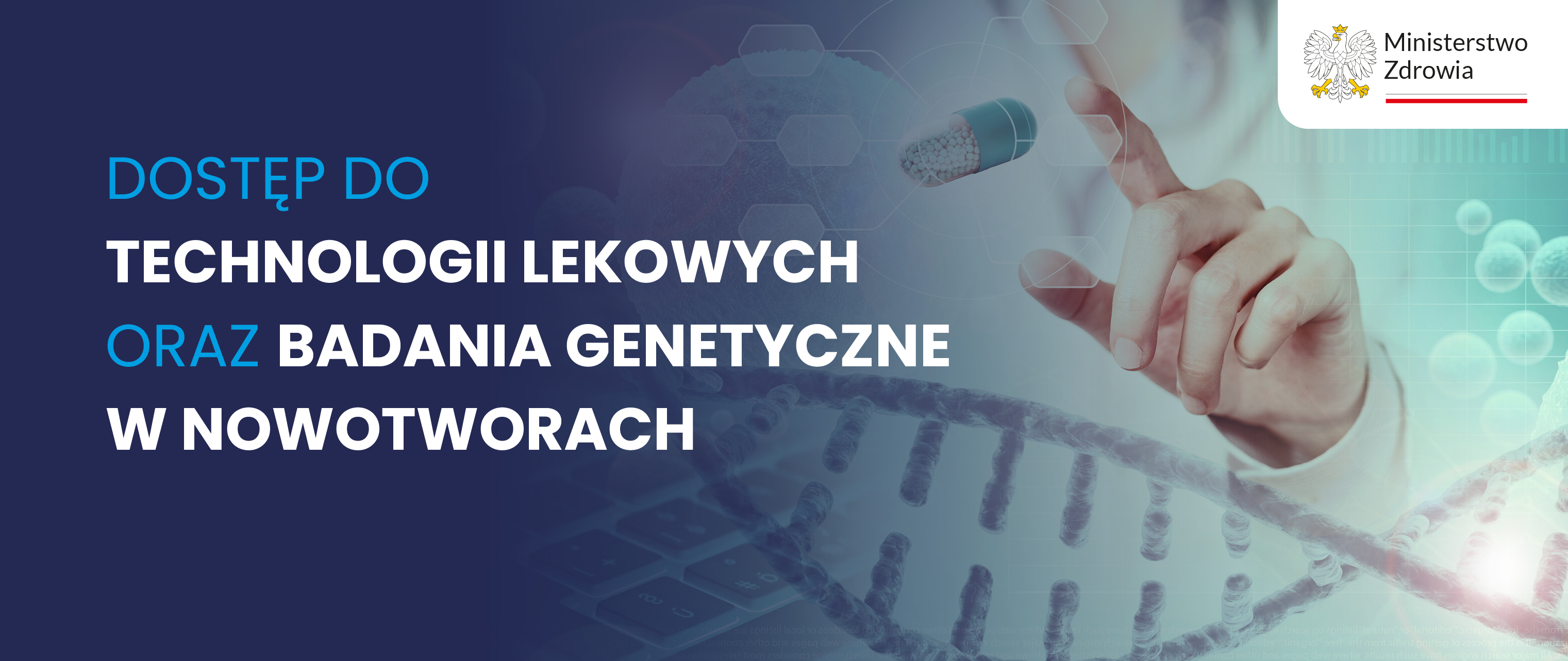 Dostęp do technologii lekowych oraz badania genetyczne w nowotworach