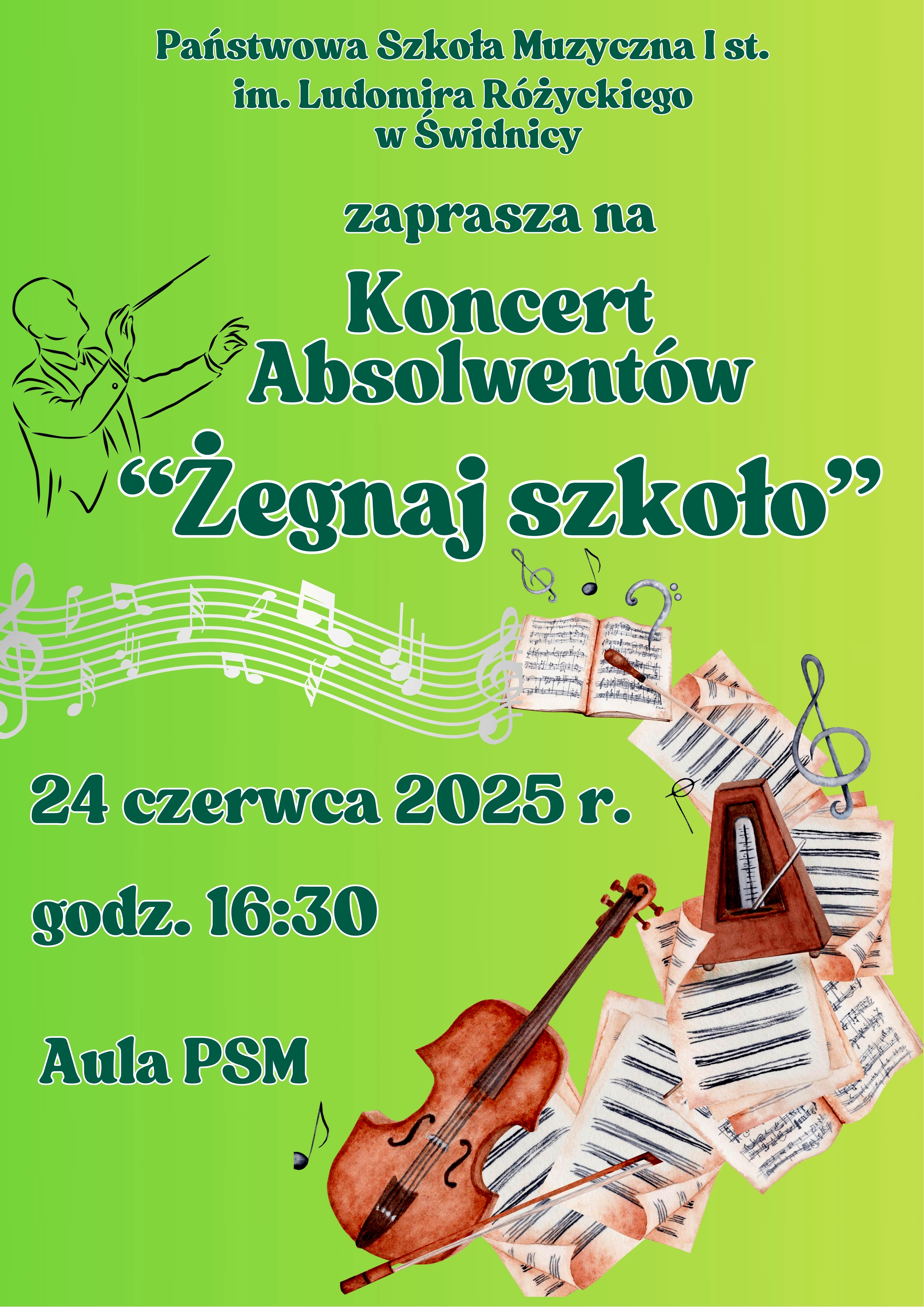 Plakat: Koncert Absolwentów . Napisy ciemnozielone na jasnozielonym tle plakatu. Na dole po prawej rysunki srzypiec kartek nutowych. wszystko przeplatane pięciolinią w kolorze białym.