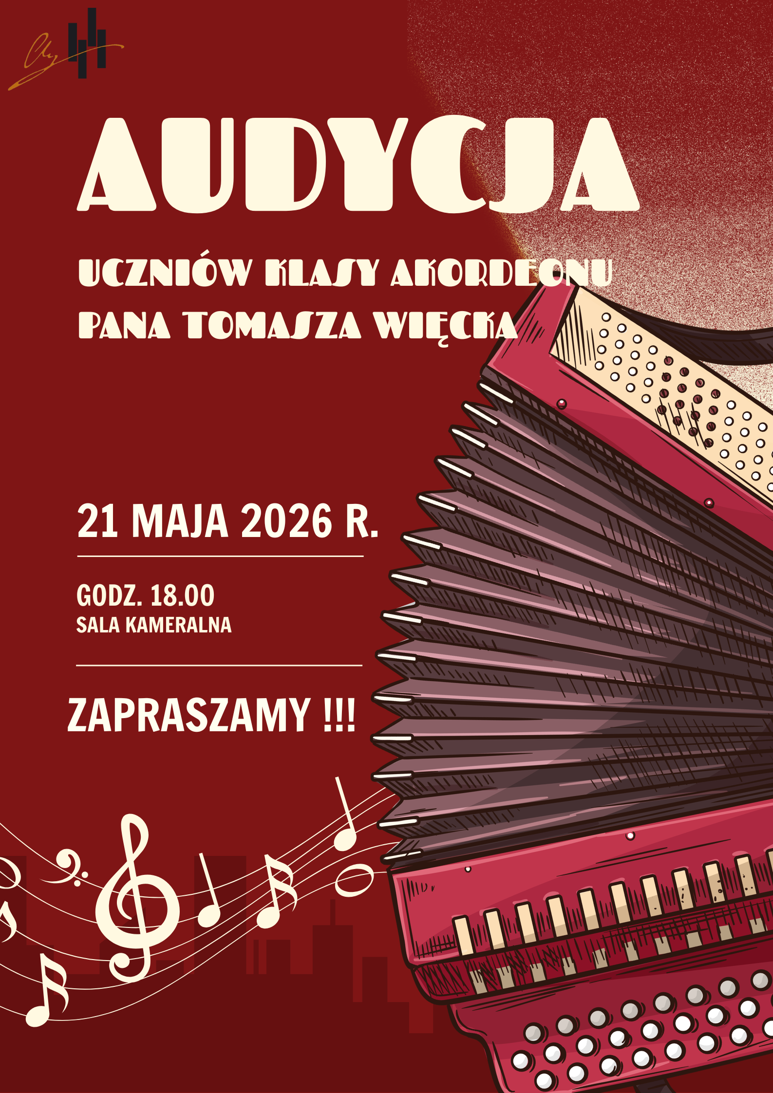 Plakat utrzymany jest w klimatycznym, vintage’owym stylu z dominującym bordowym (maronowym) tłem. Centralnym elementem graficznym jest duża, szczegółowa ilustracja akordeonu, spod którego wyłaniają się białe linie pięciolinii z nutami. W lewym górnym rogu znajduje się subtelne logo szkoły, a całość dopełnia stylowa, stylizowana na retro typografia w kolorze kremowym i białym. Plakat jest przejrzysty, elegancki i od razu zdradza muzyczny charakter wydarzenia.