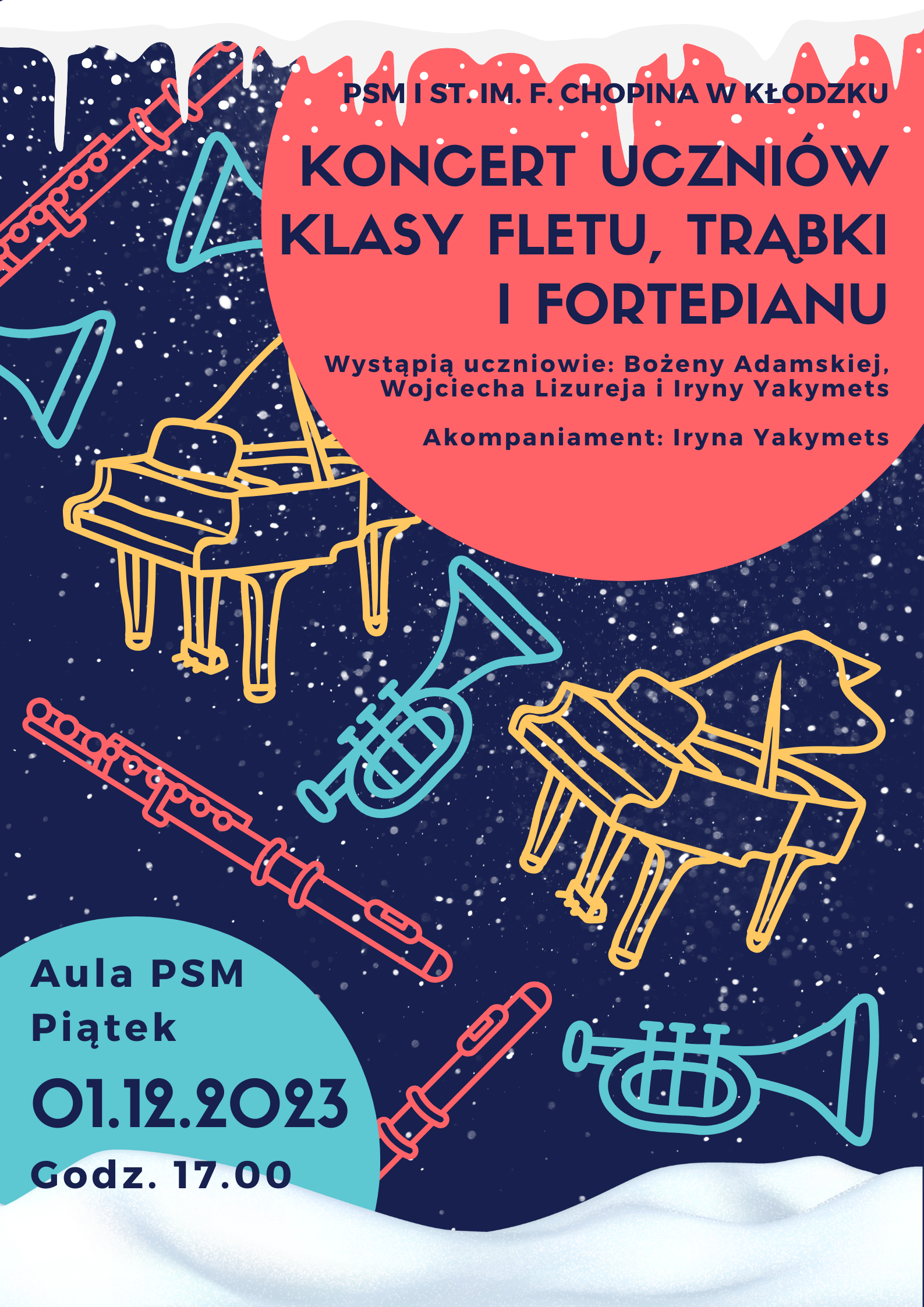 Plakat na kolorowym tle z grafiką instrumentów oraz szczegółowymi informacjami dot. koncertu uczniów klasy fletu, trąbki i fortepianu, który odbędzie się 01 grudnia 2023 w auli PSM w Kłodzku