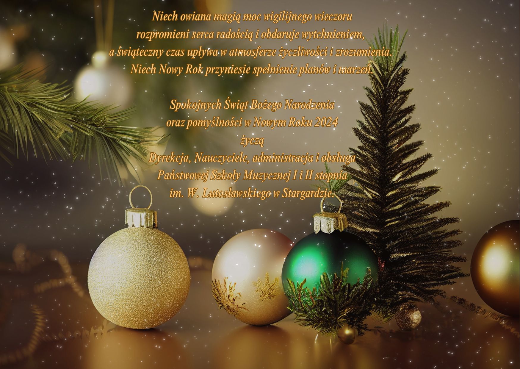 Kartka z życzeniami z okazji Świąt Bożego Narodzenia i Nowego Roku 2024. Na zdjęciu znajdują się złote i zielone bombki oraz choinka.