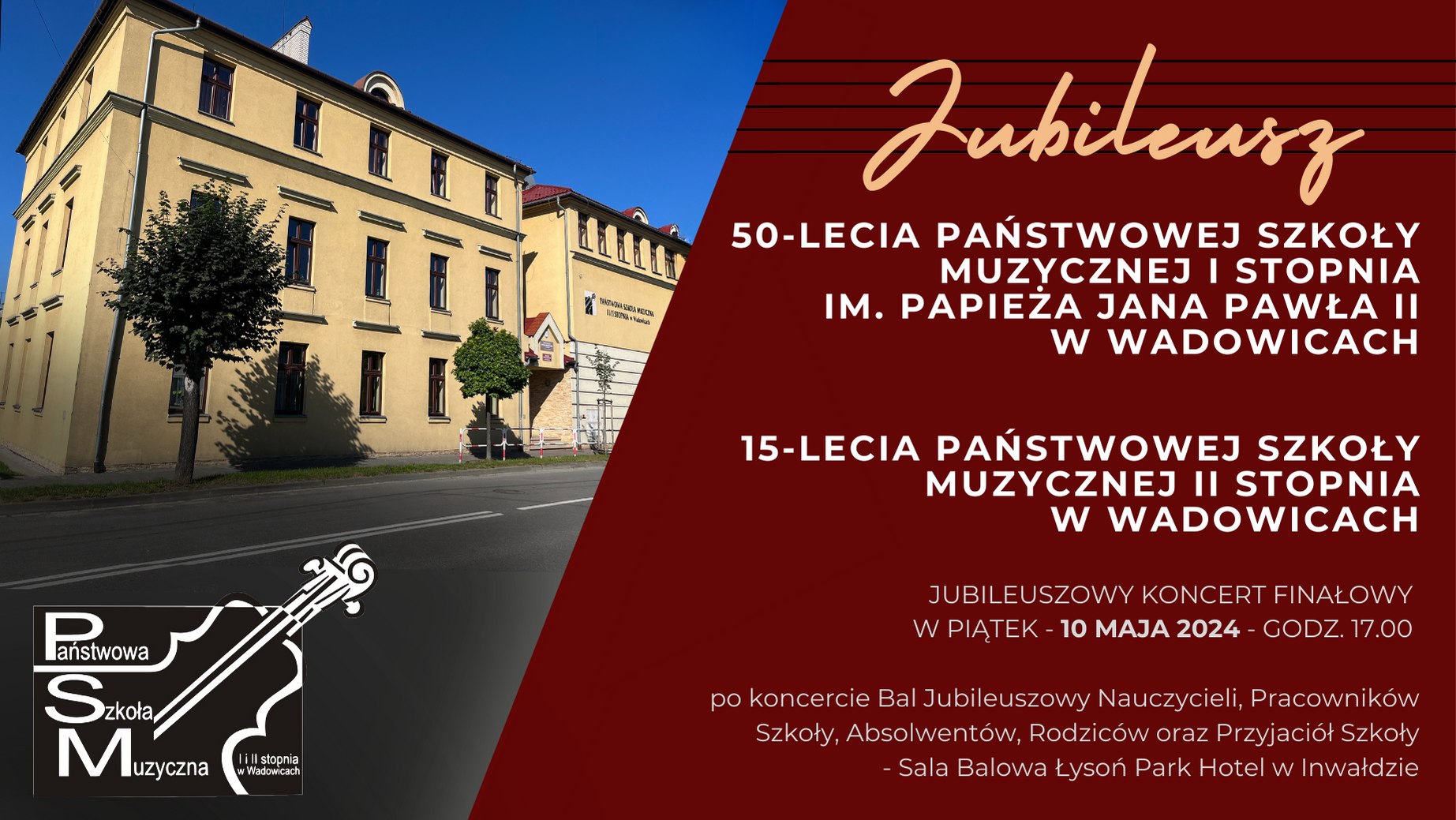 Jubileusz 50 i 15-lecia PSM I i II stopnia w Wadowicach 10.05.2024