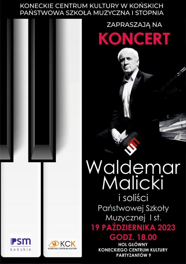 Baner informujacy o koncercie W. Malickiego i solistów PSM I stopnia w KOńskich