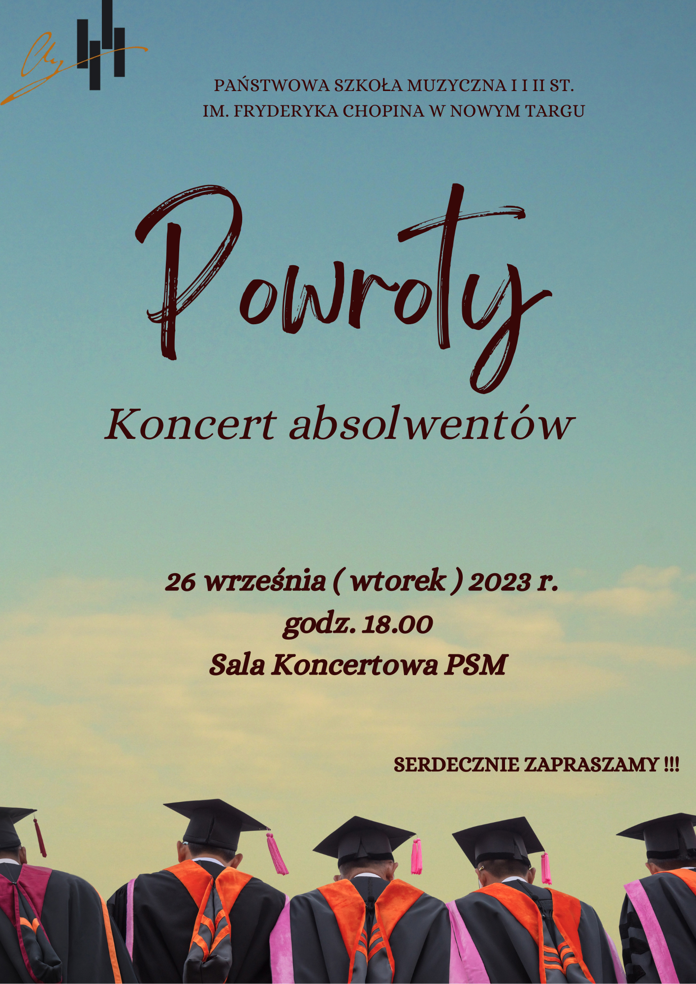 Plakat na niebiesko- szarym tle. W lewym górnym rogu logo szkoły obok pełna nazwa szkoły poniżej pełna nazwa wydarzenia. Następnie dokładna data i miejsce koncertu. W dolnej części plakatu zdjęcia absolwentów, który stoją tyłem, ubrani w togi i czapki z frędzlami