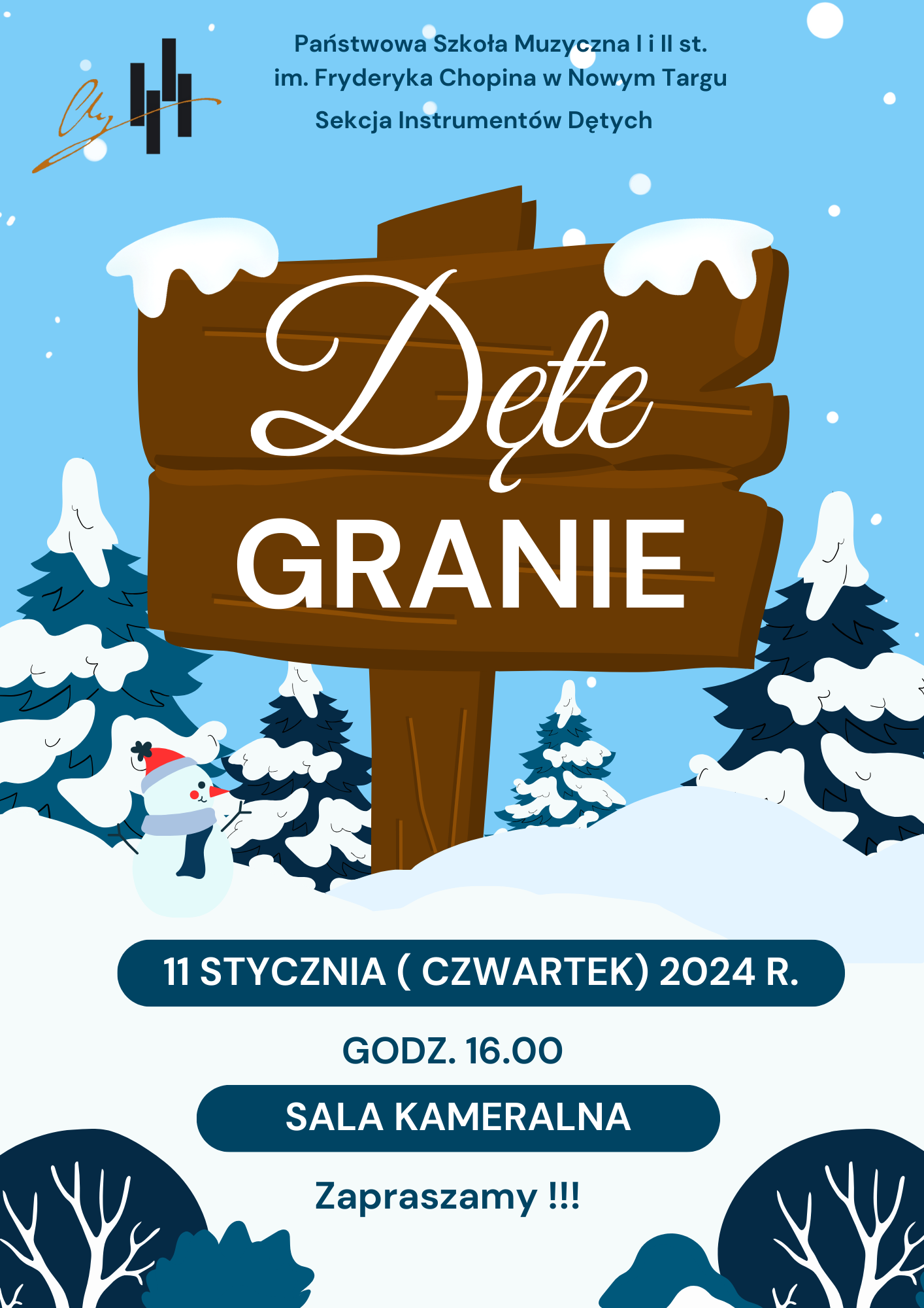 Grafika plakatu jest w kolorystyce biało-niebieskiej. Temat przewodni plakatu to zima. W lewym górnym rogu logo szkoły. obok na środku pełna nazwa organizatorów audycji, więc Państwowa szkoła Muzyczna I i II st. im. Fryderyka Chopina w Nowym Targu oraz Sekcja Instrumentów Dętych. Poniżej na dużym informatorze napis - tytuł audycji - Dęte Granie, przysłonięte śniegiem. Za i obok szyldu przykryte śniegiem drzewa iglaste oraz jeden bałwan ubrany w czapkę i szalik. W dolnej części plakatu informacje dotyczące wydarzenia. Czas- 11 stycznia 2024 r o godz. 16.00. Miejsce - sala kameralna. Prawy oraz lewy dolny róg to rysunki wierzchołków drzew. Na samym dole na środku zaproszenie na to wydarzenie.