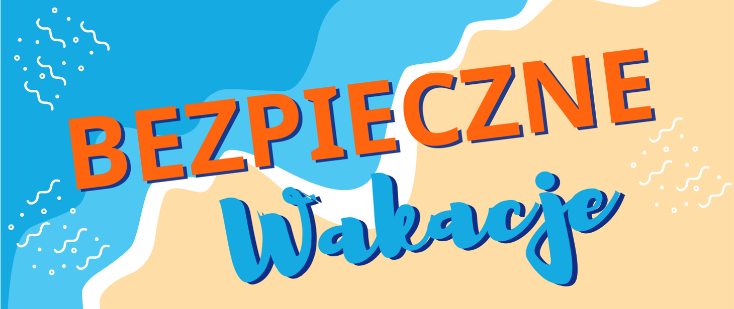 Baner Akcji Bezpieczne wakacje 