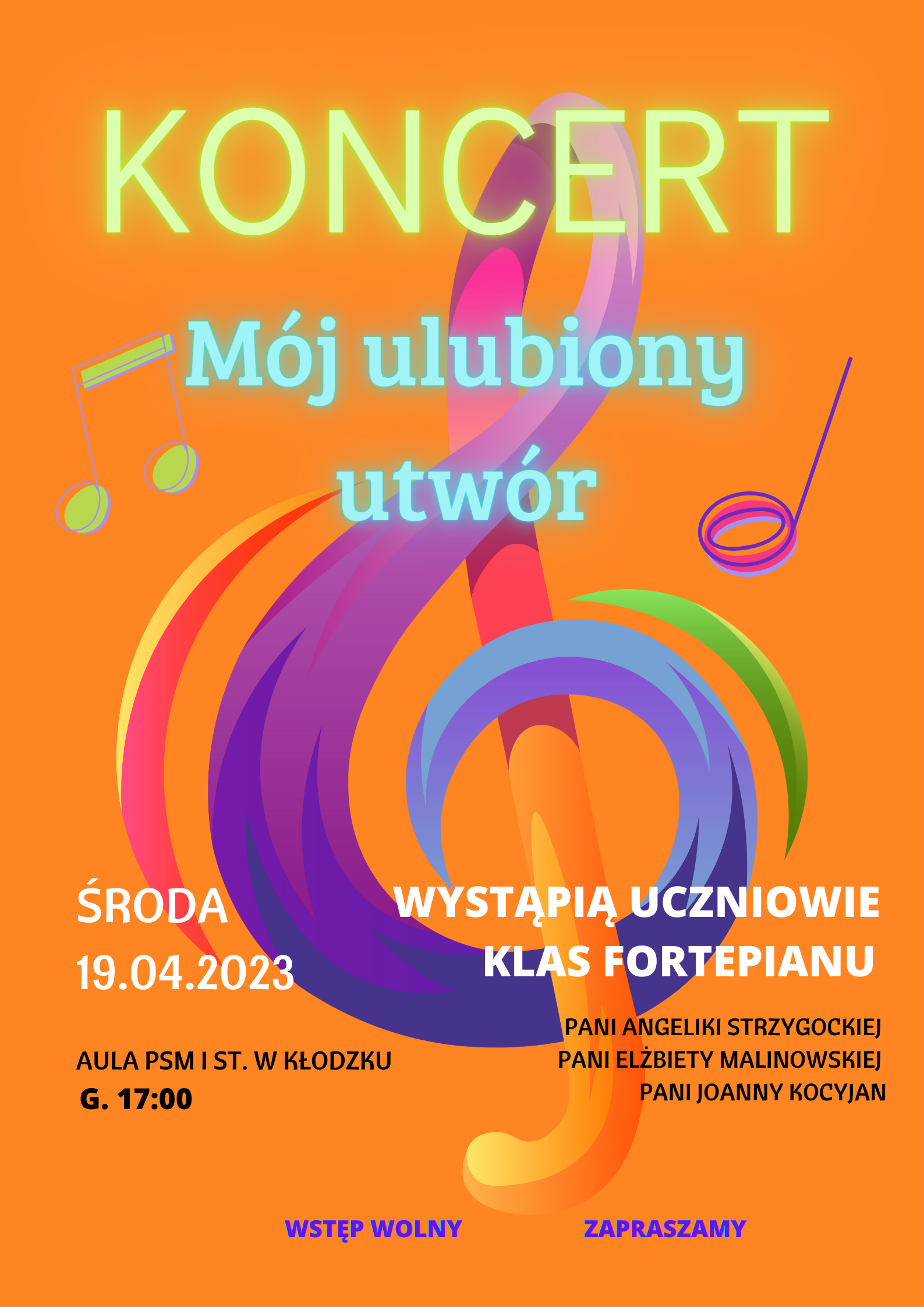 Plakat na pomarańczowym tle z grafiką nuty oraz sczegółowymi informacjami dot. koncertu klas fortepianu 19.04.2023 godz. 17:00