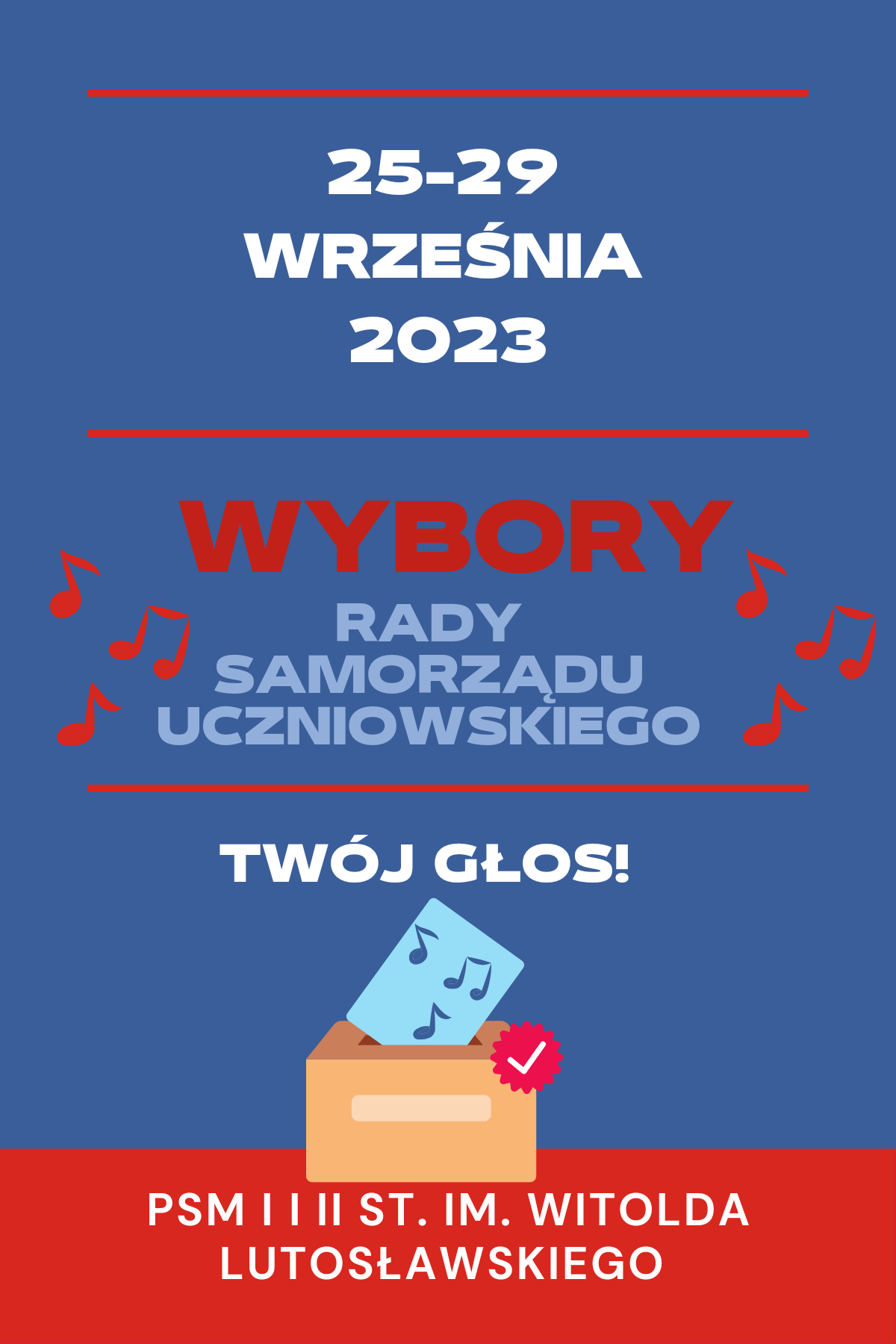 Plakat informacyjny o wyborach Rady Samorządu Uczniowskiego w dniach od 25 do 29 września 2023. Tło plakatu jest niebieskie. na dole znajduje się ikona skrzynki wyborczej. 